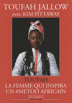 Toufah : la femme qui inspira un #metoo africain