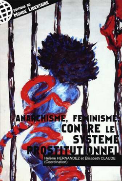 Anarchisme, féminisme contre le système prostitutionnel
